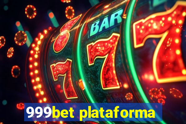 999bet plataforma